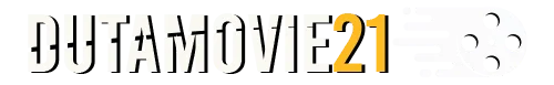 Dutamovie21 Dutamovie21